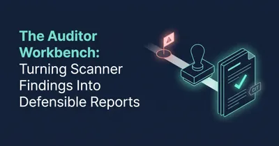 Auditor Workbench showing a scanner alert being reviewed and turned into a verified, tagged finding