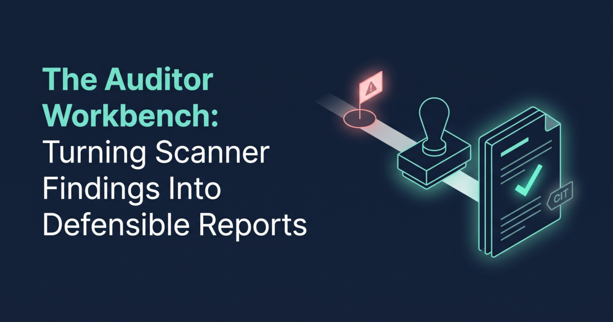 Auditor Workbench showing a scanner alert being reviewed and turned into a verified, tagged finding