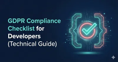 GDPR compliance checklist for developers: scripts, consent, audit