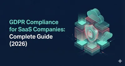 GDPR compliance for SaaS: checklist, audit, and risk overview