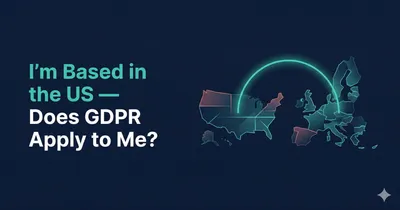 Map of the US and EU with GDPR compliance scope overlay