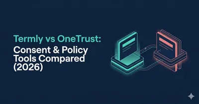Termly vs OneTrust: consent and policy tools comparison